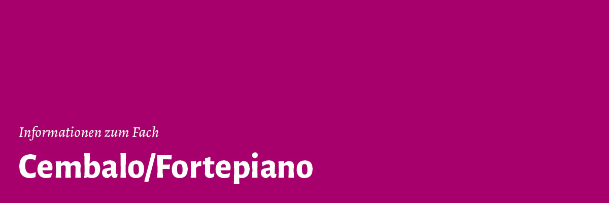 Schriftzug »Cembalo/Fortepiano«