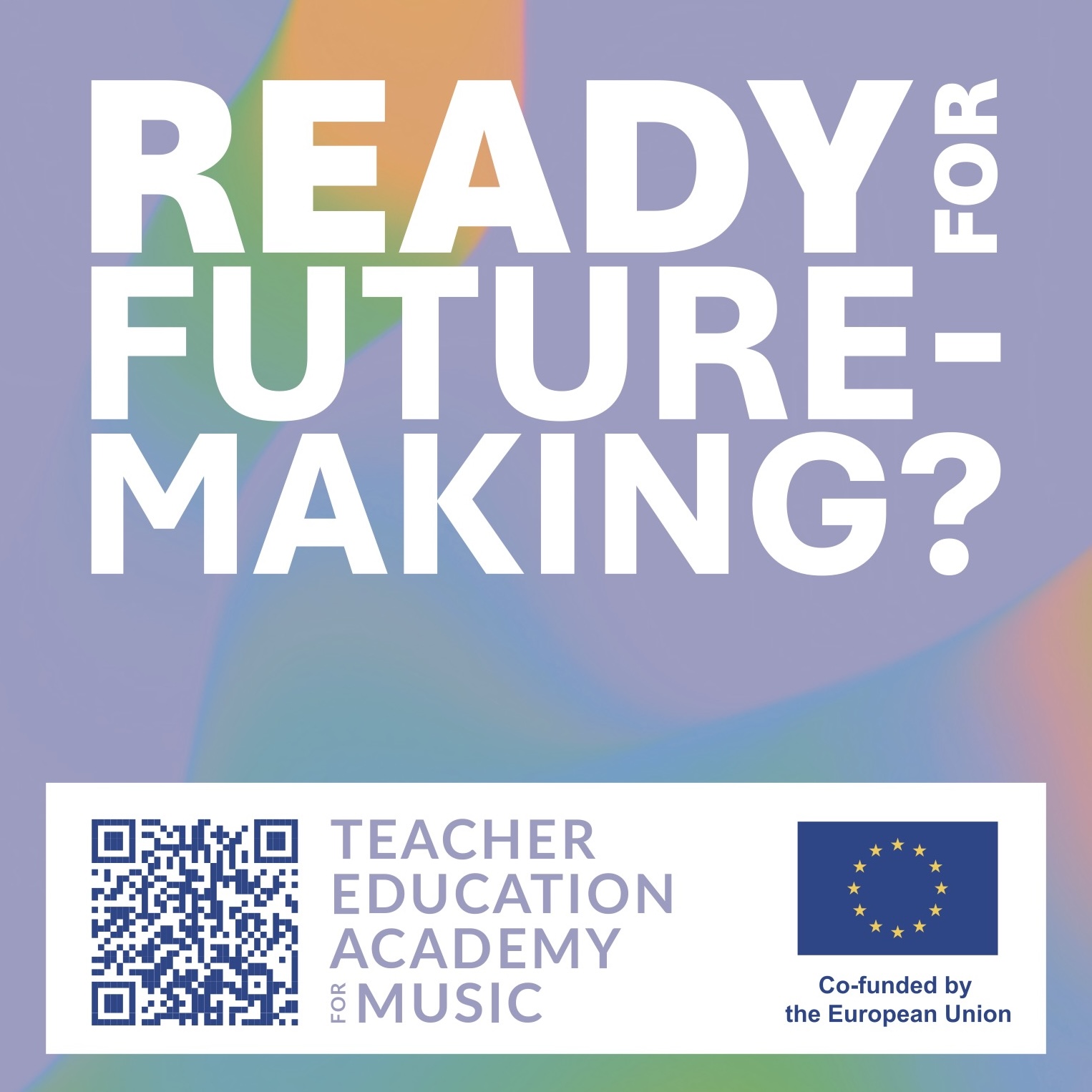 Ready for Future-Making? 