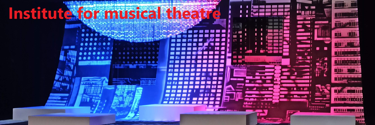 stage design with writting Institute for musical theatre