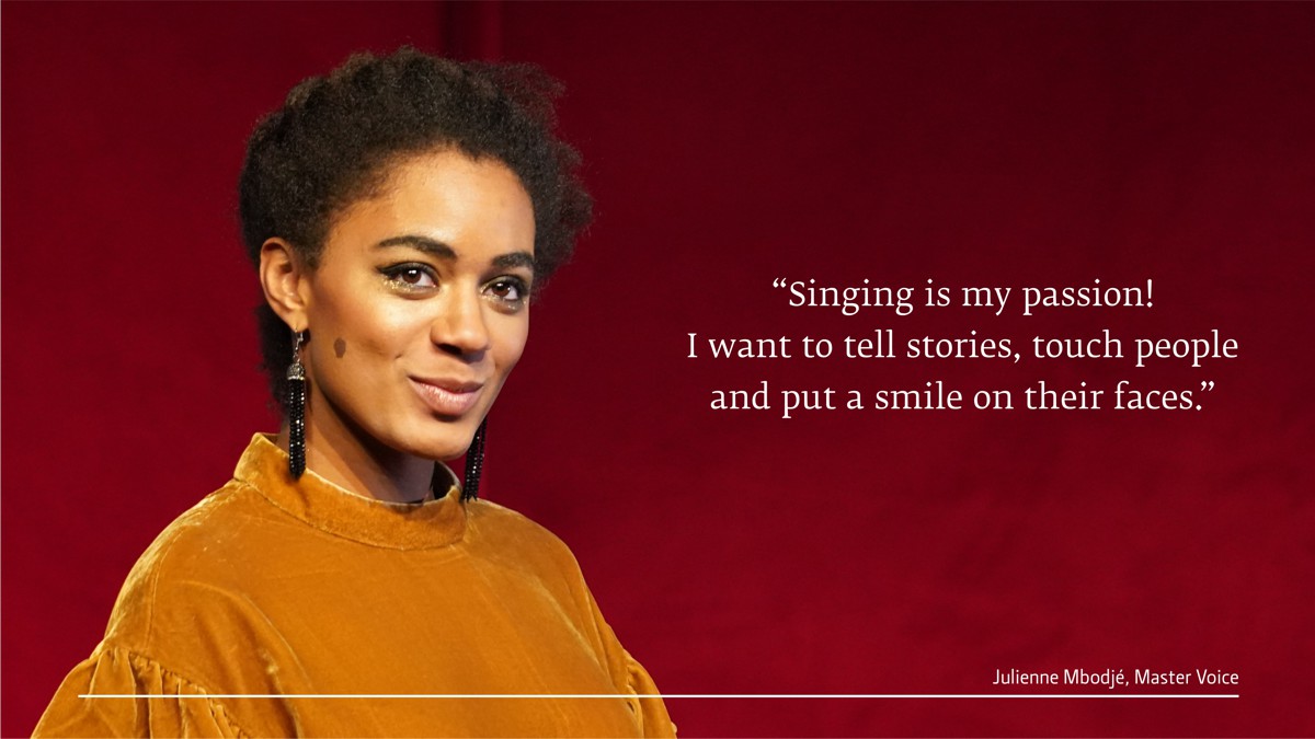Portrait of Julienne Mbodjé: “Singing is my passion! I want to tell stories, touch people and put a smile on their faces.”