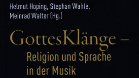 Titel von Buch „Gottesklänge Religion und Sprache in der Musik“