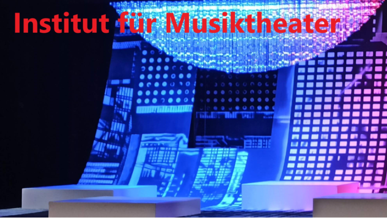 Institut fuer Musiktheater